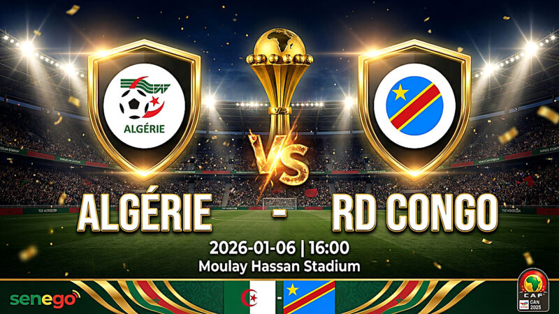 DIRECT – Algérie vs RD Congo : suivez le choc des huitièmes en live sur Senego