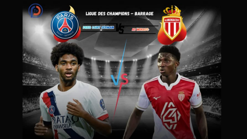 Ligue des champions : Monaco-PSG, le choc franco-français des barrages