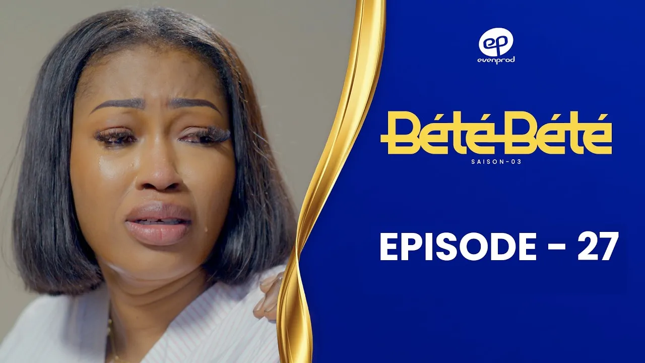 Bété Bété (Saison 3) : L’épisode 27 est disponible et déplace le centre des rivalités vers cette génération