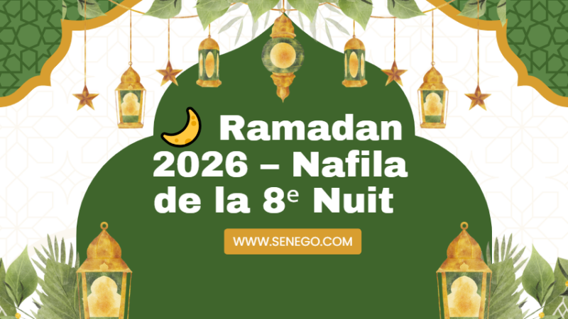Ramadan 2026 – Nafila de la 8ᵉ Nuit (vidéo)