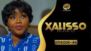XALISSO – Saison 2 – Episode 44