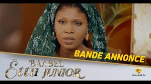 Bande annonce, Baabel Ëttu Junior