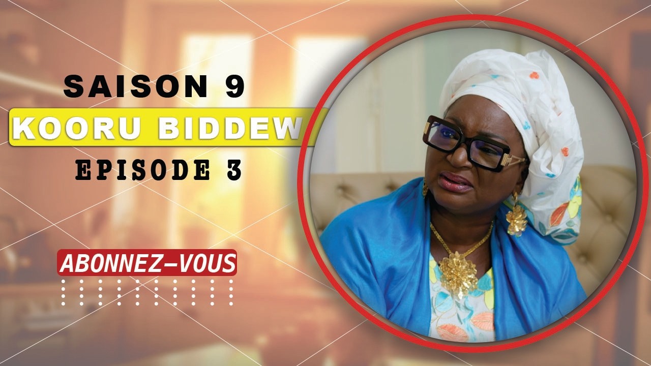 KOORU BIDDEW – Saison 9 | Épisode 3 (vidéo)