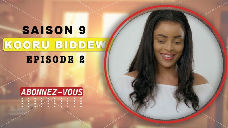 OORU BIDDEW – Saison 9 | Épisode 2 (vidéo)