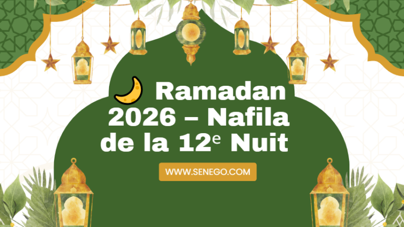 Ramadan 2026 – Nafila de la 12ᵉ Nuit