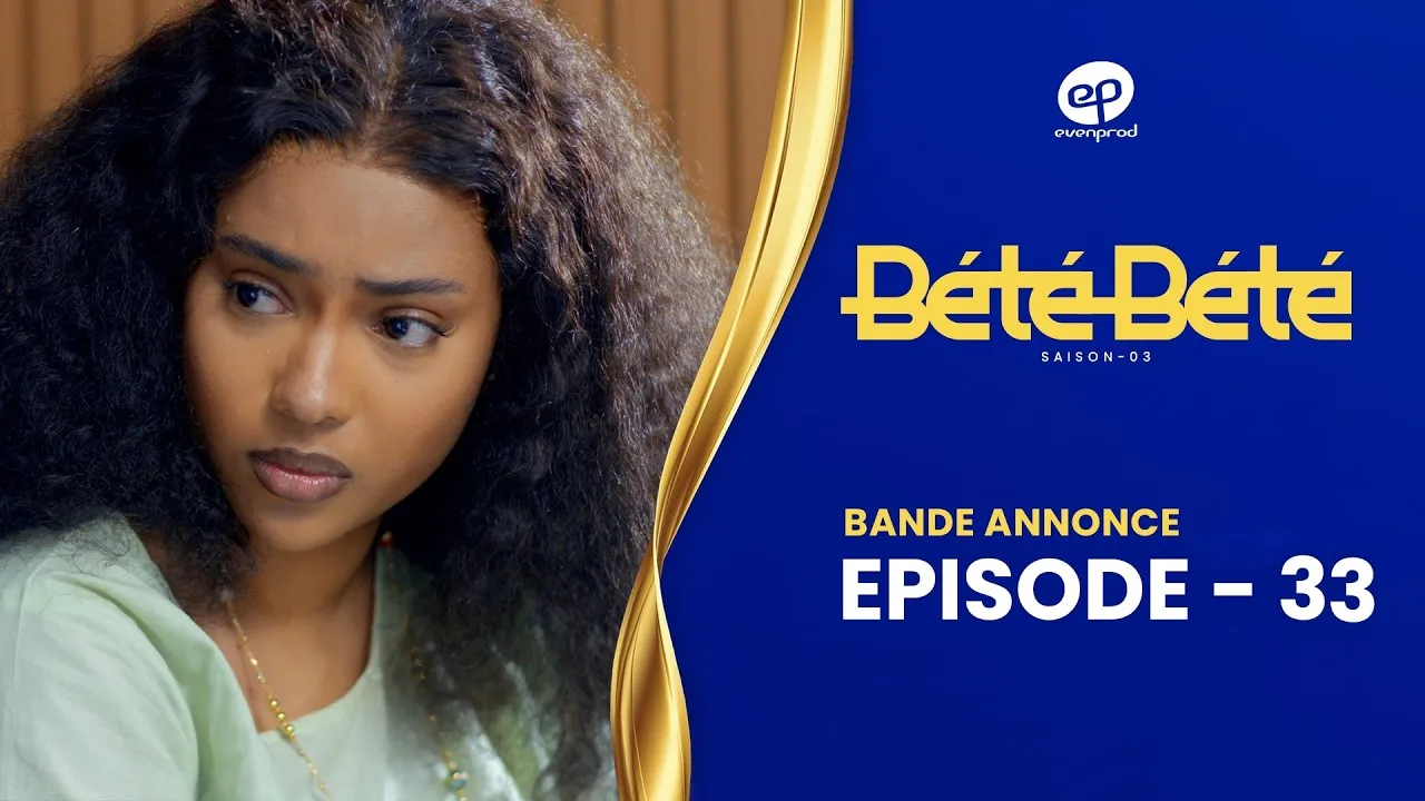 Bété Bété (Saison 3) : le tabou que les patriarches doivent briser dans le 33e épisode