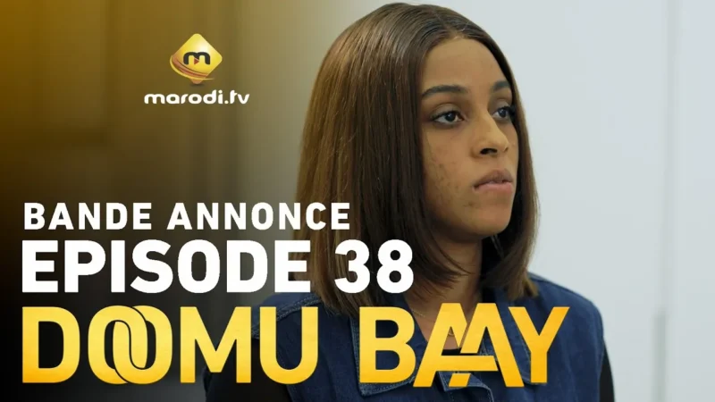 Série Doomu Baay : l&rsquo;épisode 37 lève le voile sur la seule faiblesse de la grande sœur des Niang