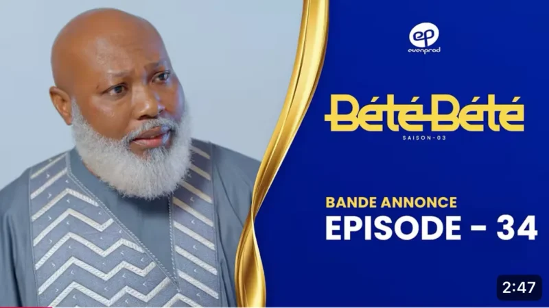 Bande Annonce, BÉTÉ BÉTÉ – Saison 3 – Episode 34