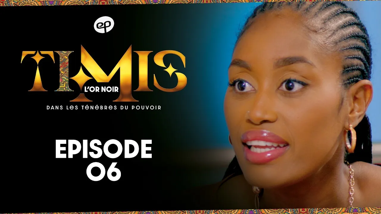 Série Timis : le choix radical qui s&rsquo;impose à Fella et Sémou dans le nouvel épisode