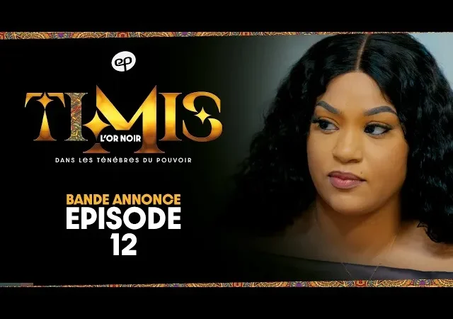 Or noir et corruption : l&rsquo;épisode 12 de la série Timis met en scène un face-à-face avec un puissant ministre