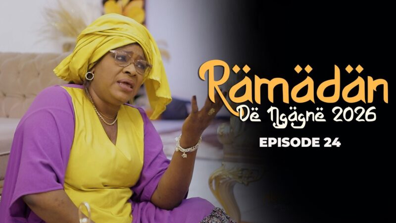 RAMADAN DE NGAGNE 2026 EPISODE 24