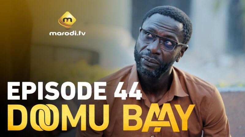 Doomu Baay – Saison 1 – Episode 44 