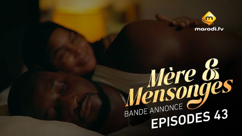  Bande annonce, Mère et Mensonges – Episode 43