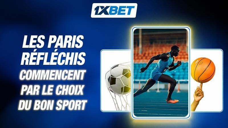 1xBalance : Choisir le bon sport pour vos paris