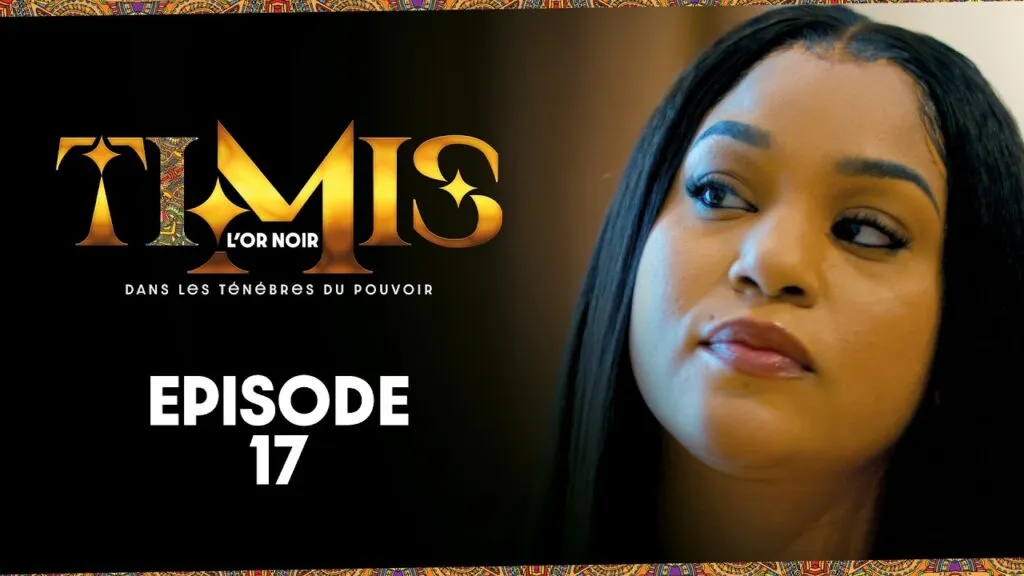 Bande Annonce, TIMIS – L’Or Noir – Episode 20