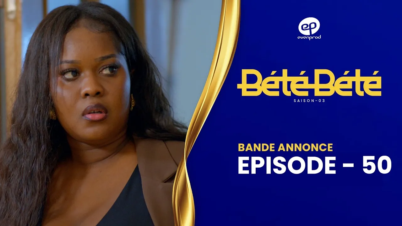 Épisode 50 de Bété Bété : ce que promet la bande-annonce