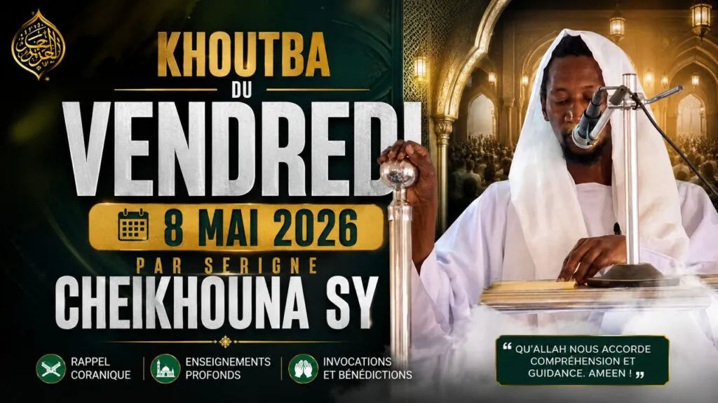 Le puissant sermon de Serigne Cheikhouna Sy – Vendredi 8 Mai 2026 (Vidéo)