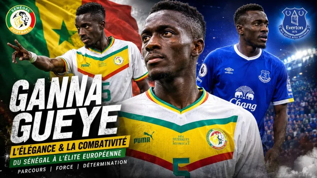 L’histoire jamais racontée d’Idrissa Gana Gueye : du quartier de Dakar aux plus grands stades du monde (Vidéo)