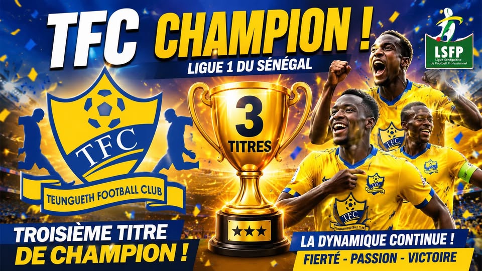 Teungueth FC champion du Sénégal au bout du suspense