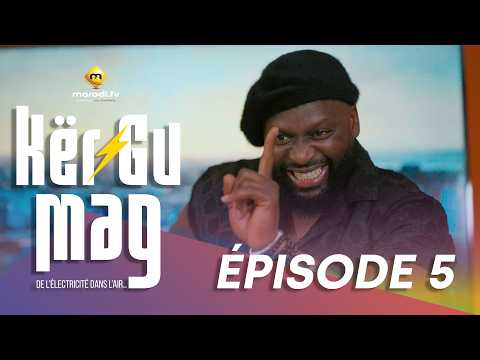 Kër Gu Mag – Épisode 5