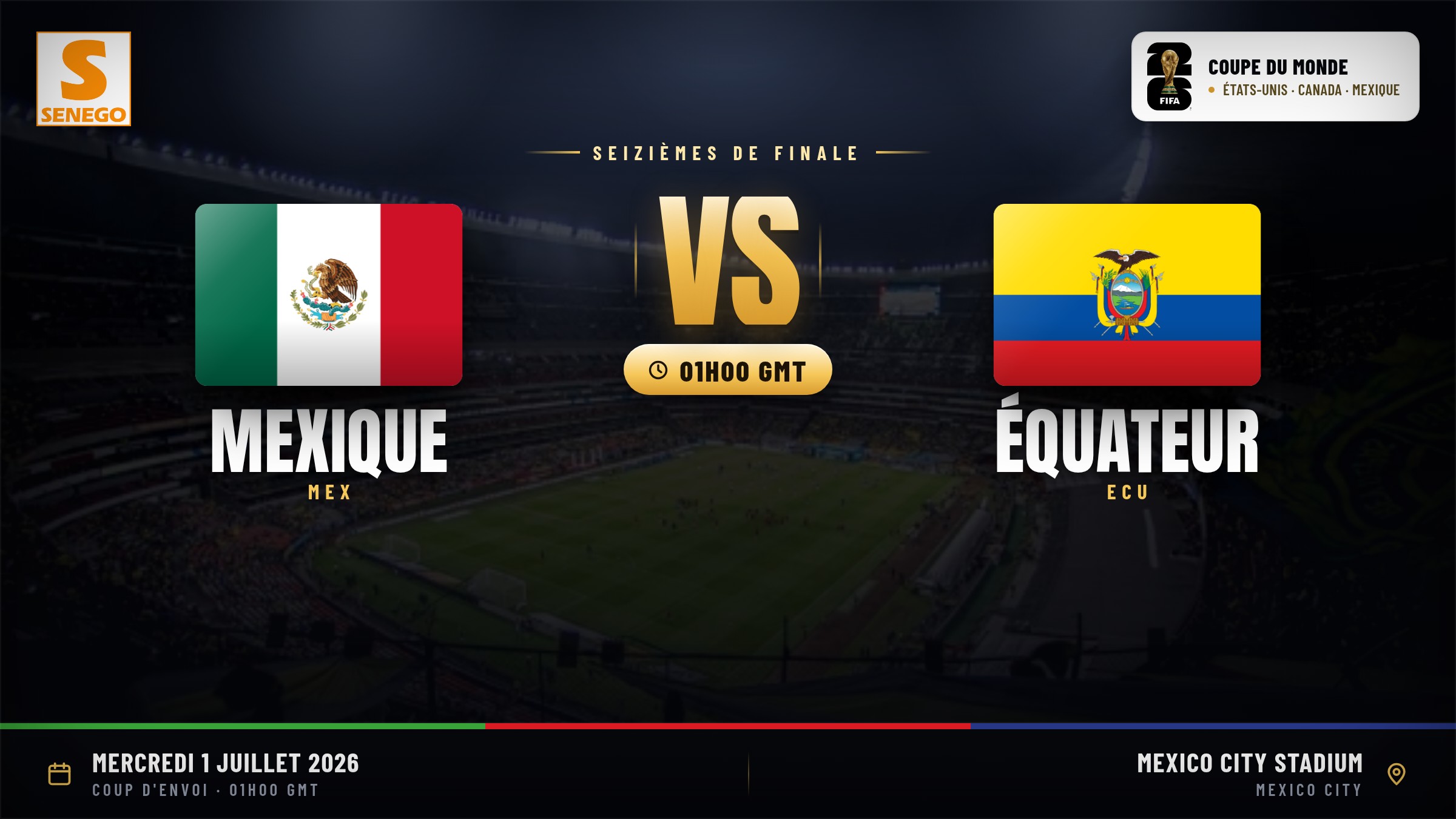 DIRECT – Mondial 2026 : Mexique vs Équateur, suivez seizième de finale en live sur Senego