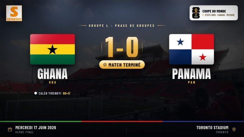 Ghana – Panama (1-0) : un but tardif de Caleb Yirenkyi offre la victoire aux Black Stars, le résumé du match et les notes des joueurs (Mondial 2026)