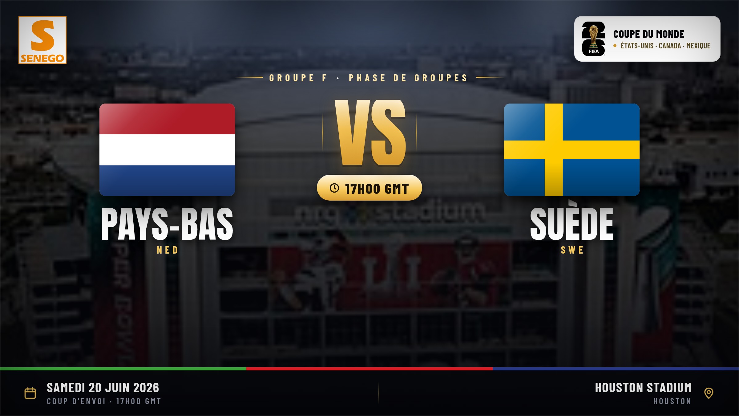 DIRECT – Mondial 2026 : Pays-Bas vs Suède, suivez 3e match du groupe F en live sur Senego