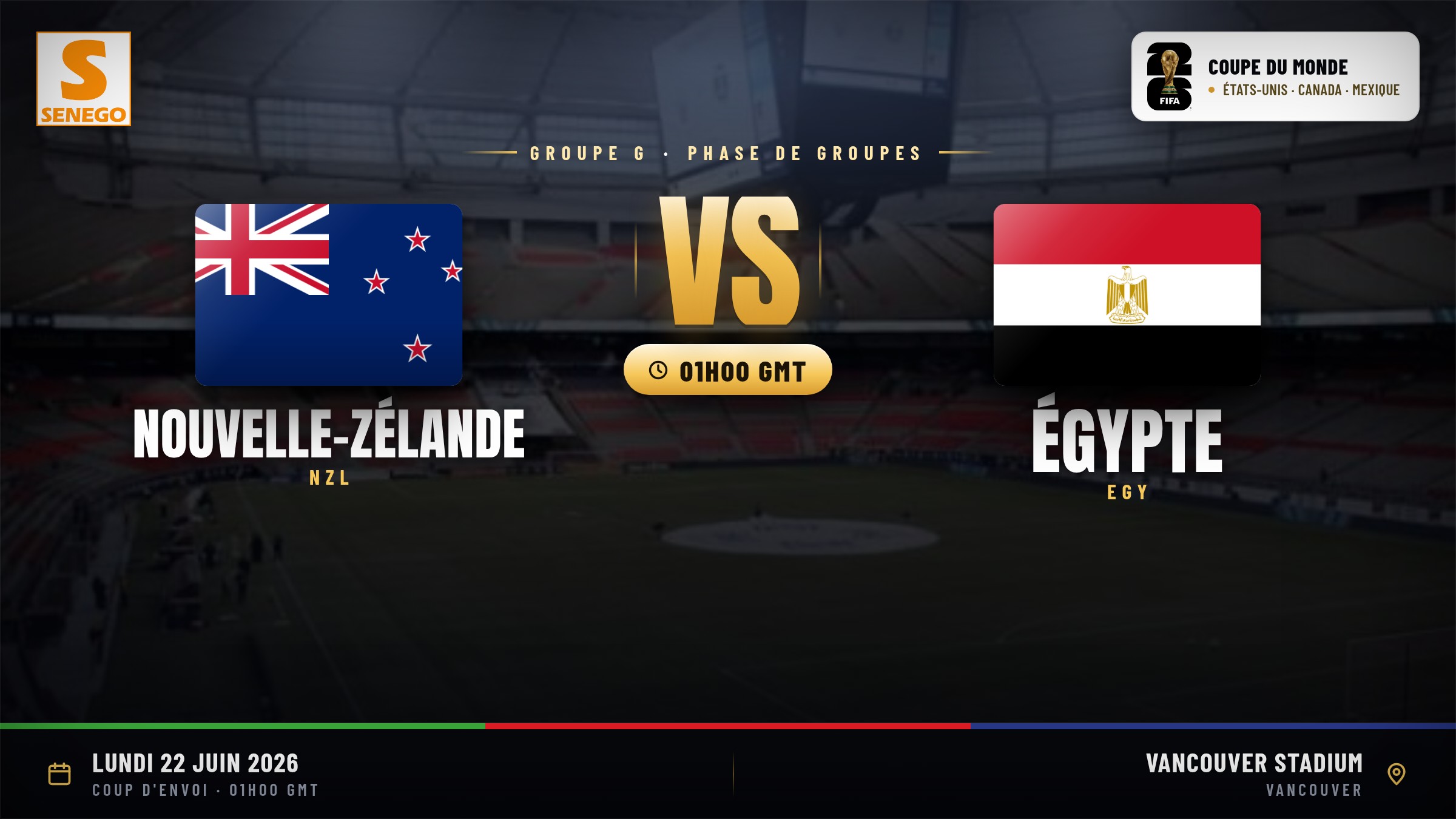 DIRECT – Mondial 2026 : Nouvelle-Zélande vs Égypte, suivez 4e match du groupe G en live sur Senego