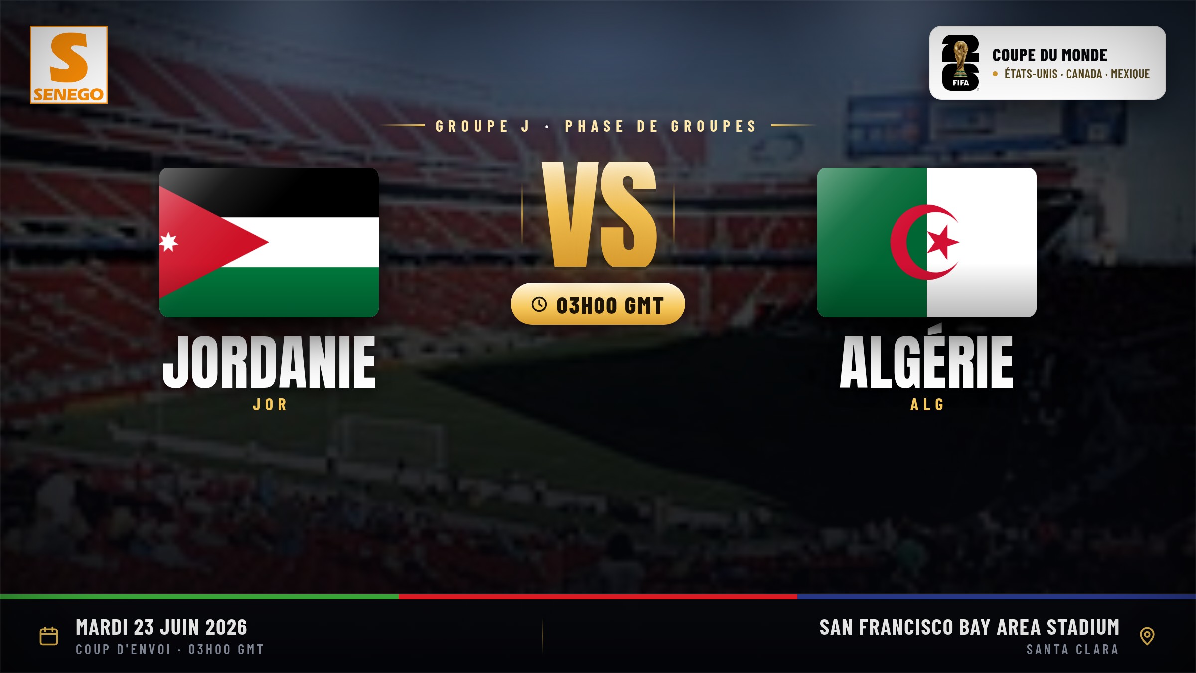 DIRECT – Mondial 2026 : Jordanie vs Algérie, suivez 4e match du groupe J en live sur Senego