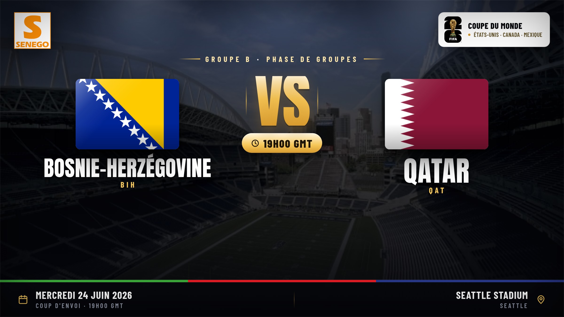 DIRECT – Mondial 2026 : Bosnie-Herzégovine vs Qatar, suivez 6e et dernier match du groupe B en live sur Senego