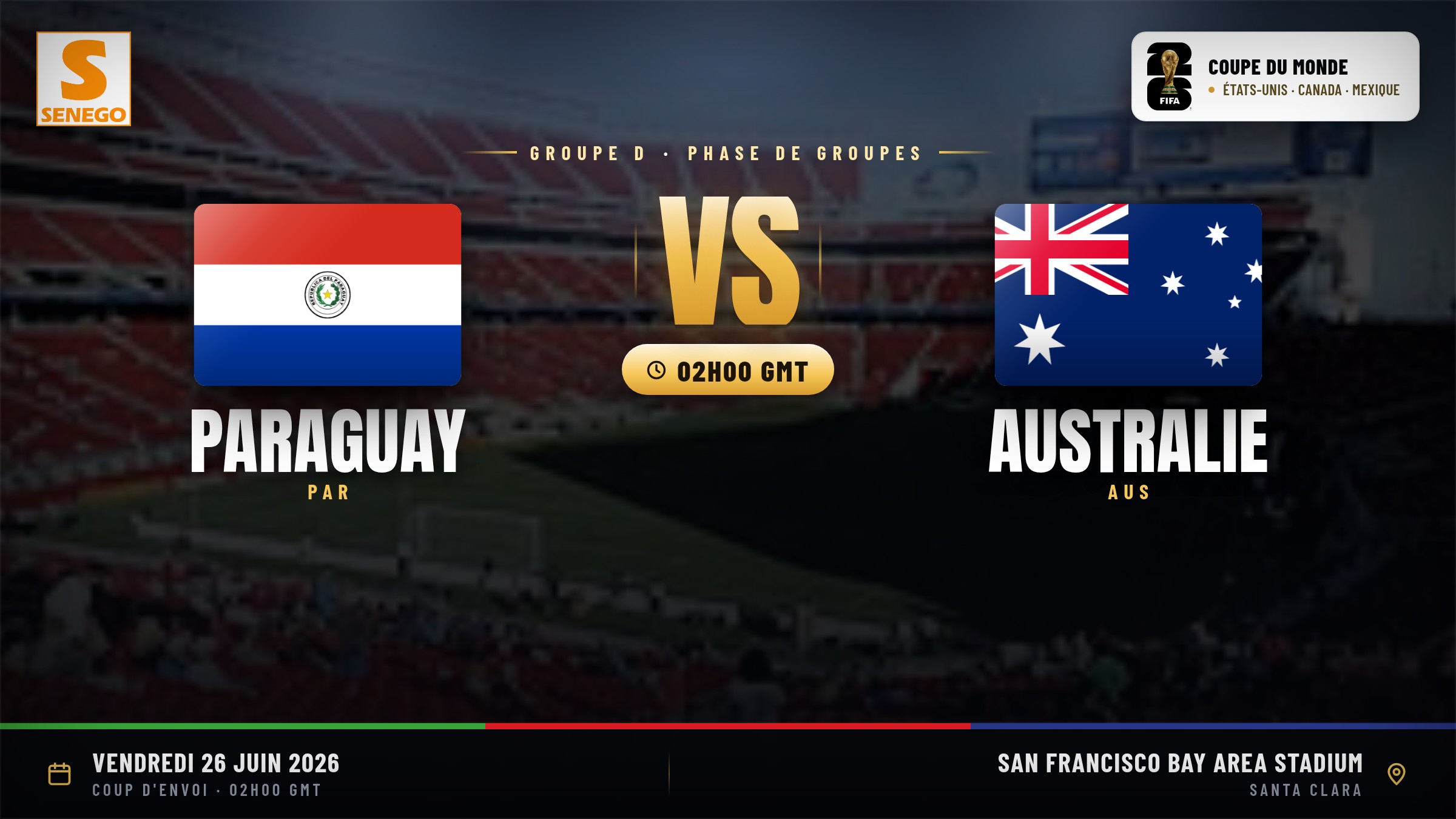 DIRECT – Mondial 2026 : Paraguay vs Australie, suivez le 5e match du groupe D en live sur Senego