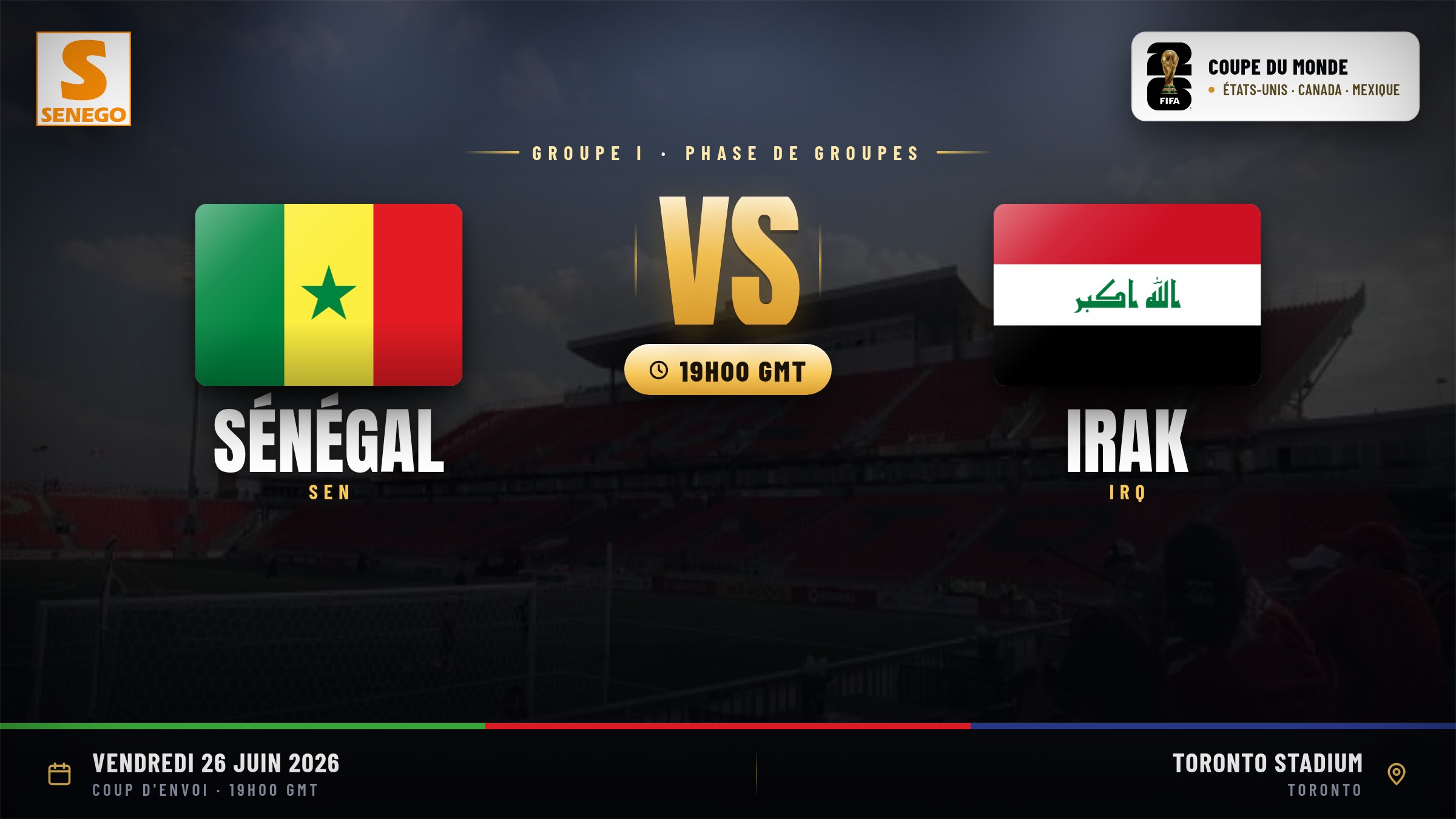 DIRECT – Mondial 2026 : Sénégal vs Irak, suivez 6e et dernier match du groupe I en live sur Senego