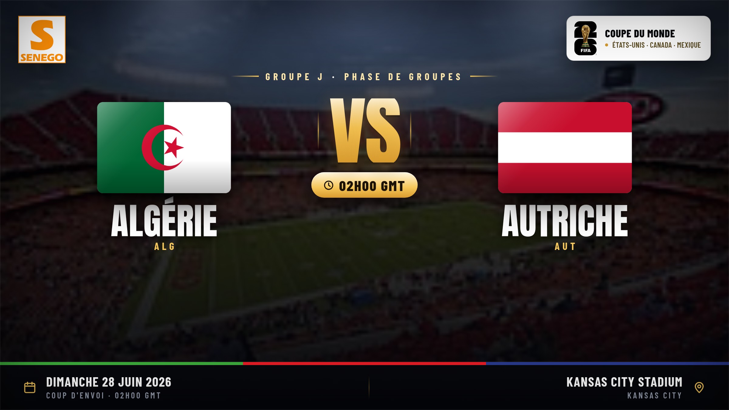DIRECT – Mondial 2026 : Algérie vs Autriche, suivez le match décisif du groupe J en live sur Senego