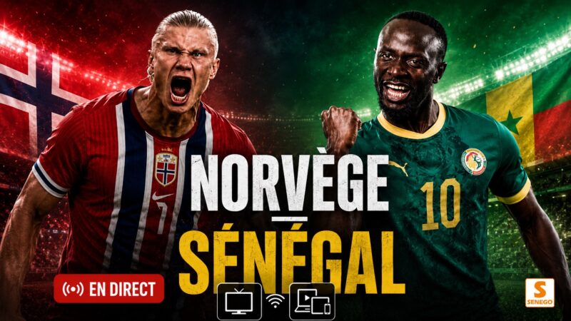 Norvège – Sénégal : RTS1, Max it TV, streaming en live… comment regarder le match en direct