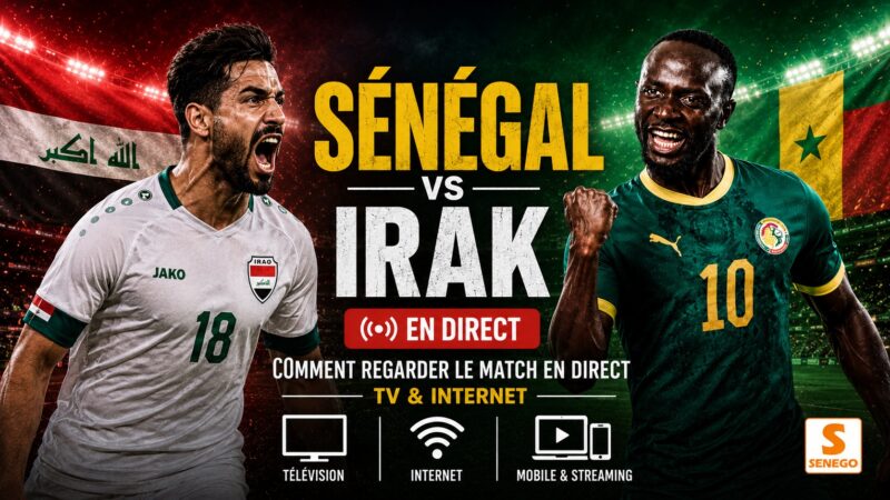 Comment regarder Sénégal–Irak en direct à la télévision et sur Internet ?