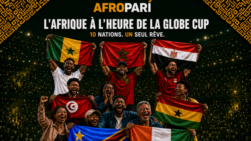 L’Afrique à la Globe Cup : AfroPari évalue les chances de tous les représentants du continent