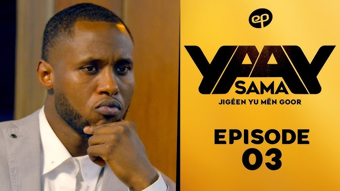 SAMA YAAY – Saison 1 – Episode 3