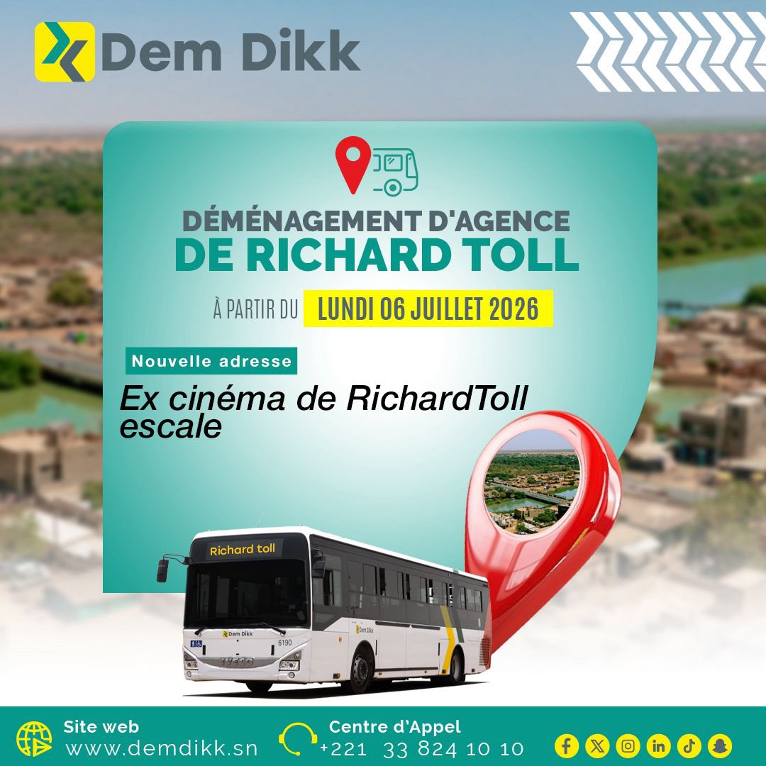 Agence Dakar Dem Dikk de Richard-Toll : nouvelle adresse dès le 6 juillet 2026