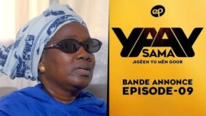 Bande Annonce, Sama Yaay – Saison 1 – Episode 9