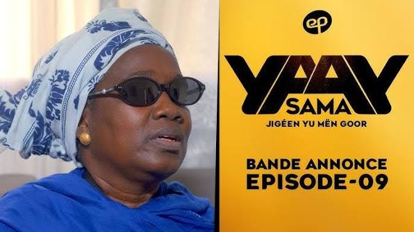 Bande Annonce, Sama Yaay – Saison 1 – Episode 9