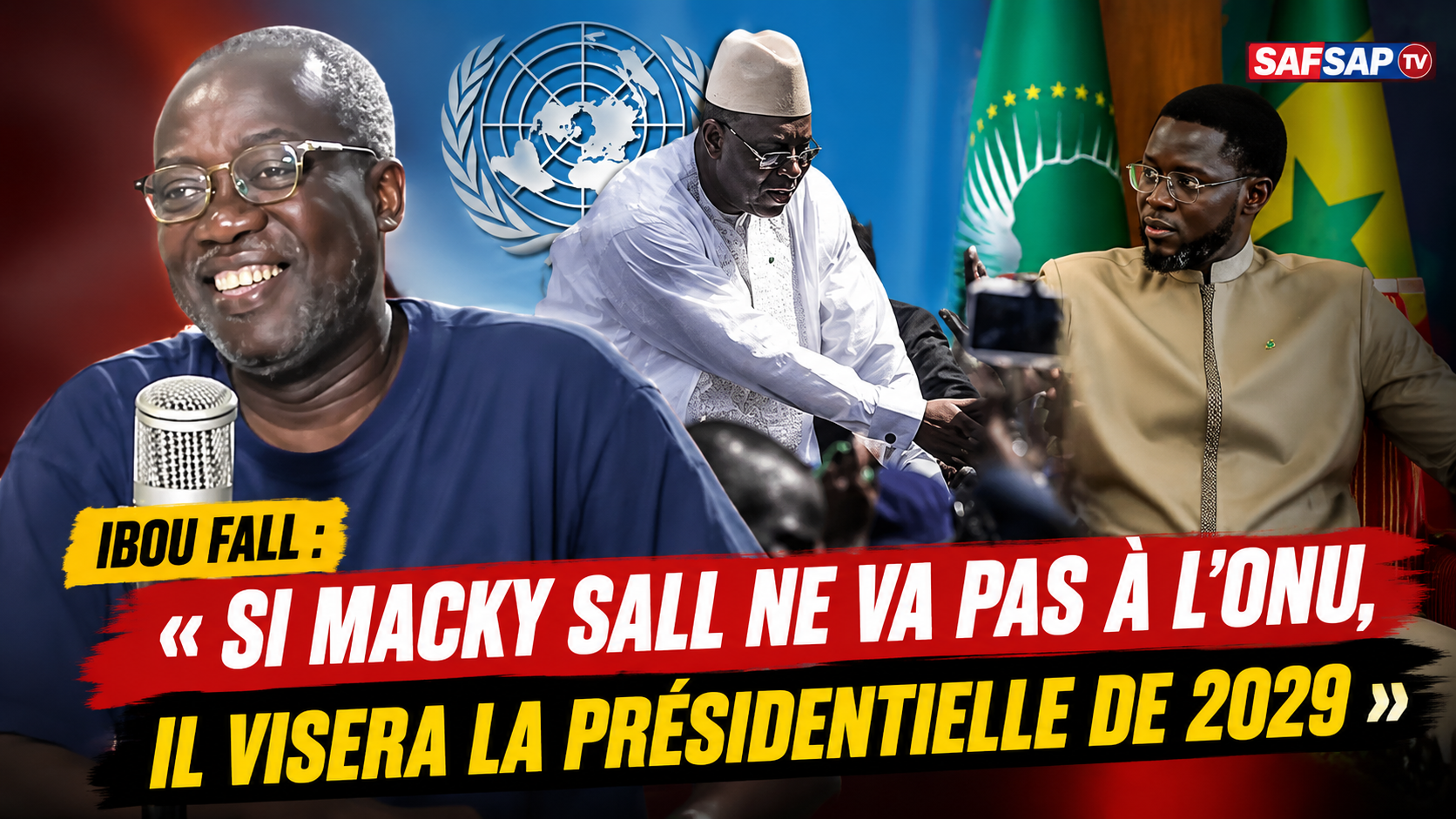 Ibou Fall : « En cas d’échec à l’ONU, Macky pourrait viser la présidentielle de 2029 » (Vidéo)