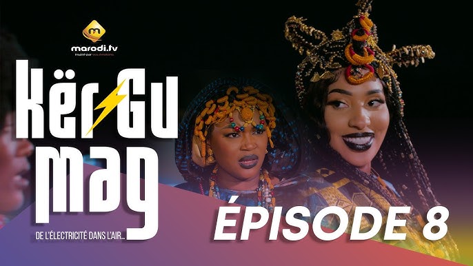 Kër Gu Mag – Épisode 08 