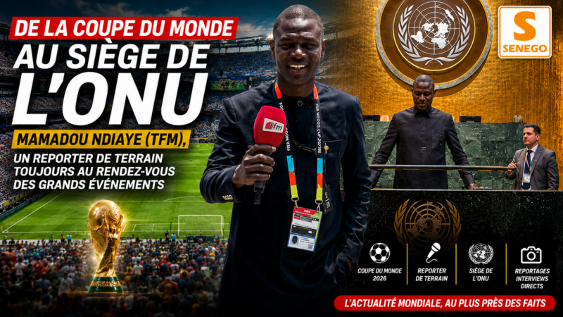 De la Coupe du monde au siège de l’ONU : Mamadou Ndiaye (TFM), un reporter de terrain toujours au rendez-vous des grands événements