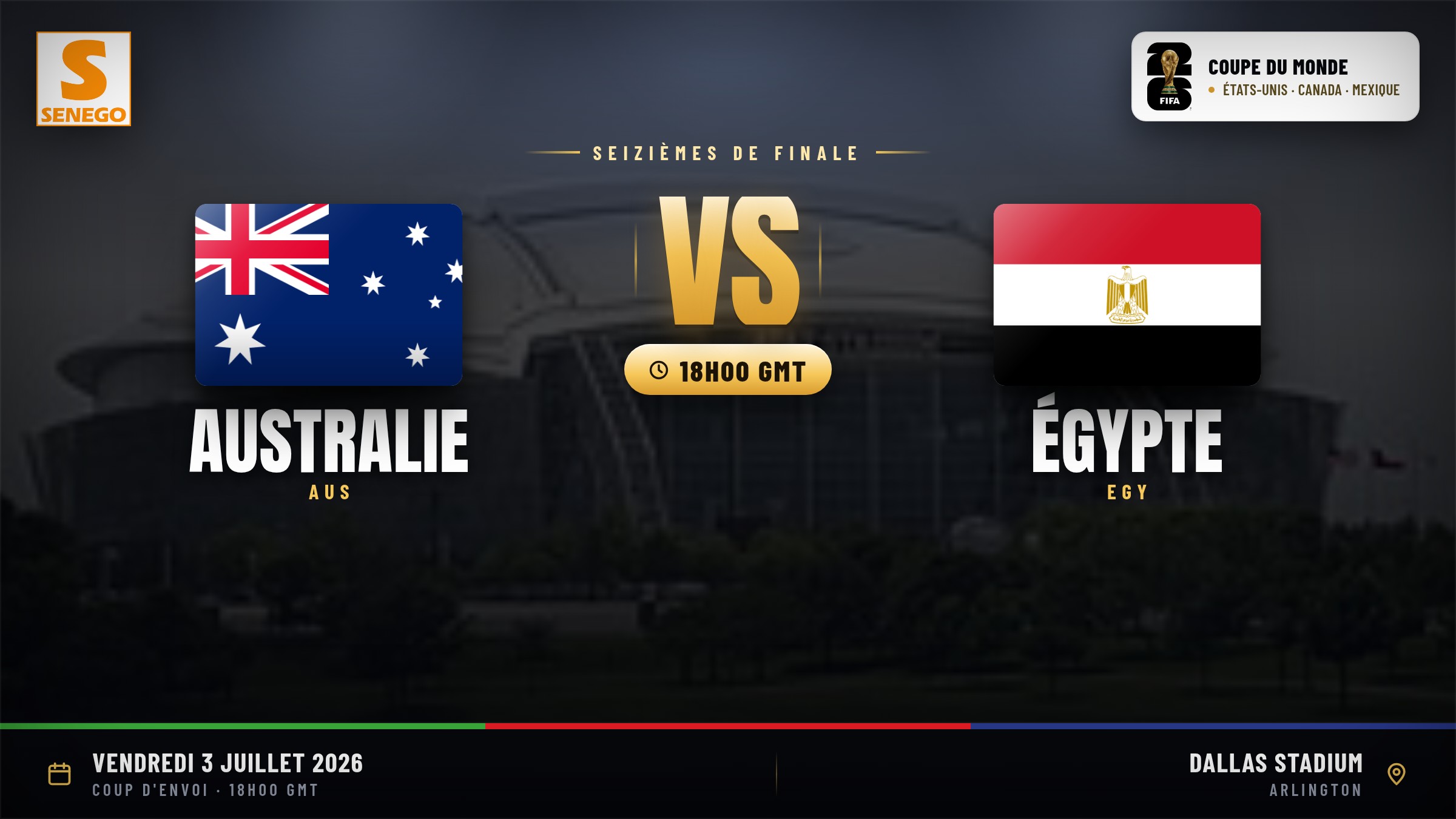 DIRECT – Mondial 2026 : Australie vs Égypte, suivez le seizième de finale couperet en live sur Senego