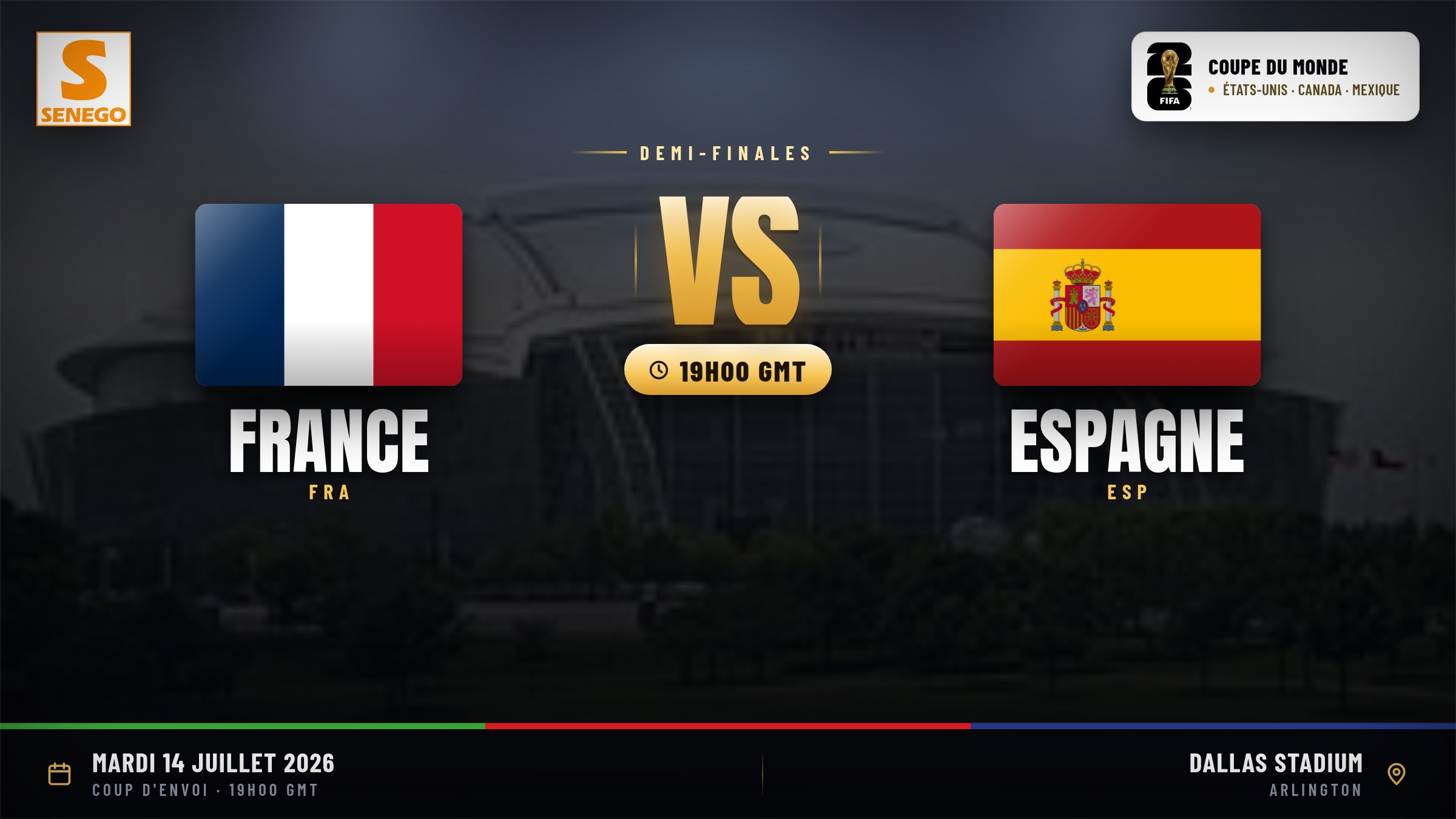DIRECT – Mondial 2026 : France vs Espagne, suivez demi-finale en live sur Senego