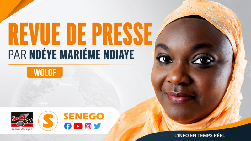 Revue de presse (Wolof – français) SUD FM du jeudi 16 juillet 2026 | Par Ndèye Marième Ndiaye