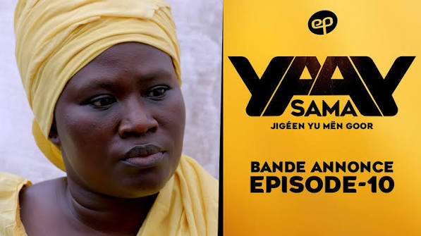 Bande Annonce, Sama  Yaay  – Saison 1 – Episode 10