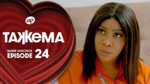 Bande Annonce, Takkema  – Saison 1 – Episode 24