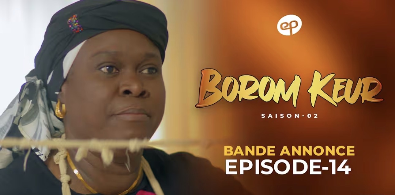 Borom Keur saison 2 : le premier épisode sera diffusé le 14 juin 2026