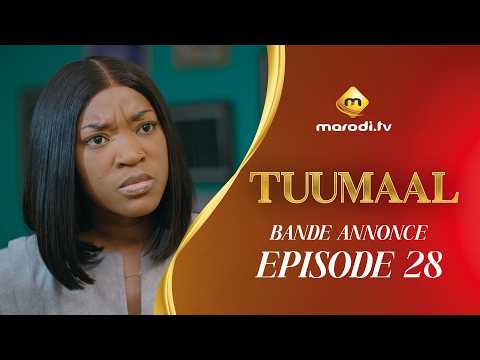 Bande annonce, Tuumaal – Episode 28
